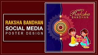 Rakshabandhan poster kaise banaye | Rakshabandhan Banner editing | Rakshabandhan Poster design 2021