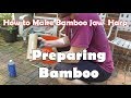 Tutorial - Mempersiapkan bambu - Cara membuat kecapi bambu jew