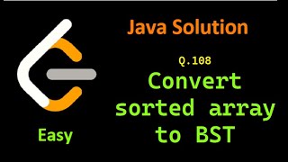 Leetcode problem 108 Convert sorted array to BST java easy solution.