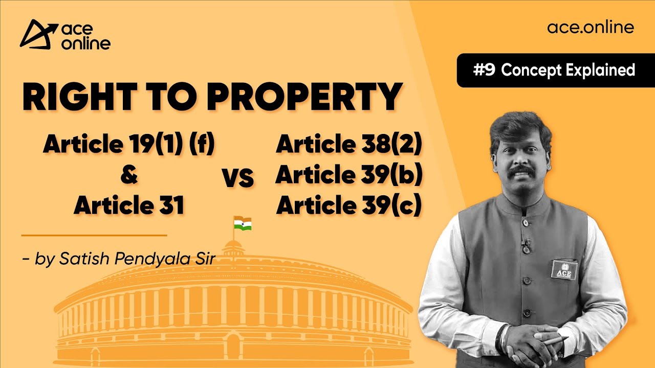 Right To Property | Detailed Explanation About Articles 19(1)(f), 31 ...