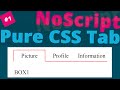 Tabs Using HTML and CSS  || Pure CSS Tabs - HTML CSS Tabs (Tabs Without JavaScript) || UjjwalTips