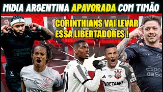 IMPRENSA ARGENTINA NÃO SEGURA E MOSTRA MEDO DO CORINTHIANS !