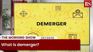 What is demerger?