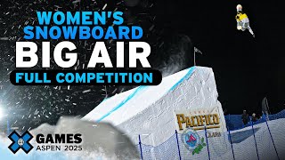 Pacifico Women’s Snowboard Big Air: FULL COMPETITION | X Games Aspen 2025