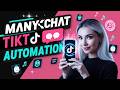 ManyChat TikTok Automation | How to Grow Sales & Followers with Bots