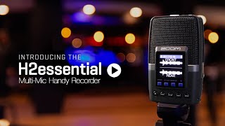 Introducing the H2essential Handy Recorder