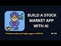 Firebase Setup & Login Page in Next js - StockGenie EP03