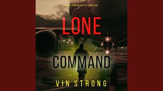 Chapter 110 - Lone Command (An Alex Hawkins Action Thriller—Book 4)