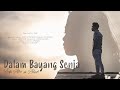 DALAM BAYANG SENJA (official music video) By Widji Atmo Feat. Al Yudi