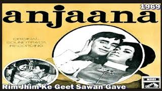 Rim Jhim Ke Geet Sawan Gaaye | Mohammed Rafi, Lata Mangeshkar Music Laxmikant Pyarelal  Anjaana 1969