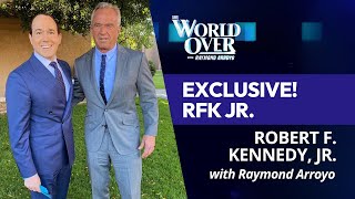 The World Over April 25, 2024 | EXCLUSIVE! RFK Jr. with Raymond Arroyo