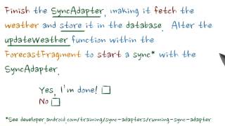 Finish the SyncAdapter - Developing Android Apps