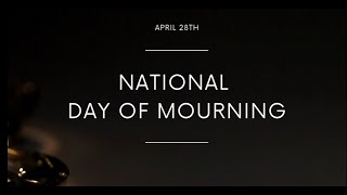 April 28th - National Day of Mourning