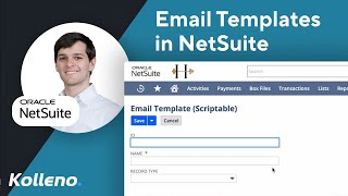 NetSuite Tutorial | Using Email Templates in NetSuite