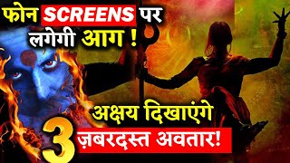 Akshay Kumar Will Burn The Screen InLaxmmi Bomb With These 3 Avatars
