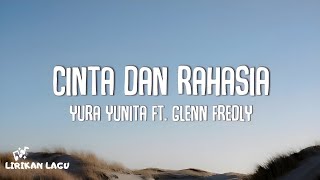 Yura Yunita ft. Glenn Fredly - Cinta Dan Rahasia (Video Lirik)