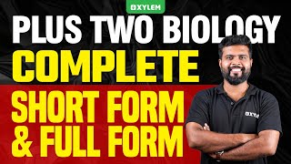 Plus Two Biology | Complete Short Form \u0026 Full Form | Xylem Plus Two