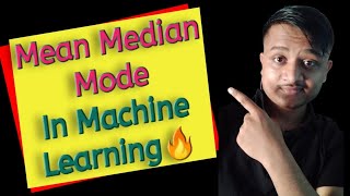 Mean Median Mode In Machine Learning🔥