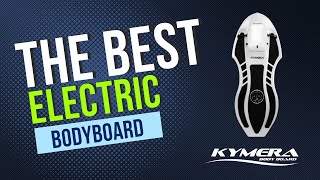 The #1 Electric Powered Bodyboard - Kymera - As Seen on SharkTank