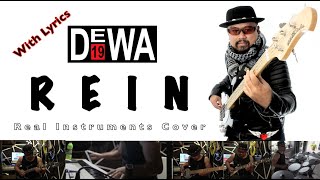Rein (Rejuvinate) - Dewa 19 - Real Instruments Cover - No Vocal - Karaoke with Lyrics