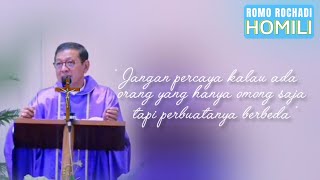 Kita diingatkan oleh St.Yohanes bahwa iman tanpa perbuatan adalah mati - Homili Romo Rochadi.