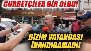 Almanya'dan Gelen Gurbetçiler Ne Yaptılarsa Türk Vatandaşını İnandıramadı! En Son 20 Euro Çıkardılar