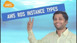 AWS RDS : Instance Type concepts