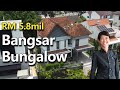 Kuala Lumpur Luxury Bungalow | Bangsar Lorong Maarof RM 5.8mil