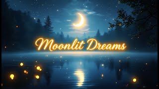 🌙✨ Moonlit Dreams – A beautiful song and a Tranquil Peaceful Journey Through Night and Nature ✨🌙