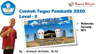 Contoh Tugas Pembatik Level 3 2020 [Multimedia Interaktif]