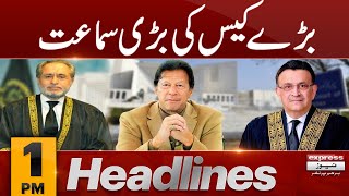 Major Hearing of Major Case | Imran Khan | News Headlines 1 PM | 23 Aug 2023 | Express News