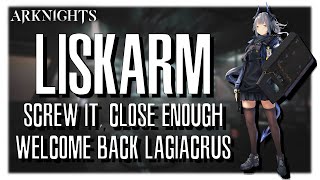 [Arknights] Operator Profile: Liskarm