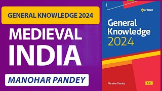 Arihant General Knowledge 2024 Latest | Medieval India | Manohar Pandey| SSC CGL CHSL MTS |Proxygyan