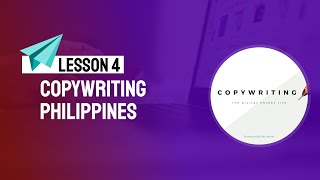 Copywriting Philippines Lesson 4 - Creating Benefit- Driven And Engaging Copy