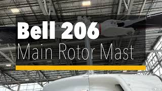 Bell 206 Main Rotor Mast.