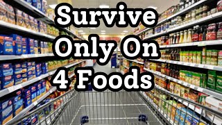 Stock Up Only 4 Foods To Survive - Find Out Why !