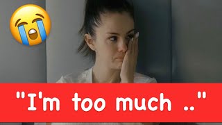 Selena Gomez takes a break: "I'm too much .."