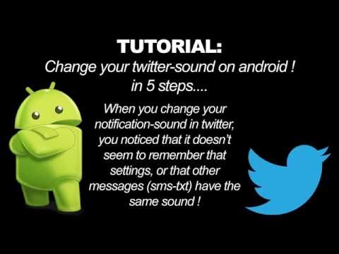 Tutorial: Change your twitter-sound on android.. Tutorial: Change your twitter-sound on android..