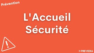 🆕 L' Accueil Sécurité