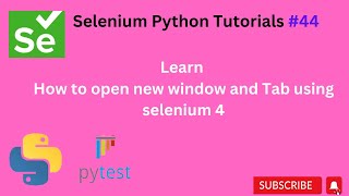 #Tutorials 44 || Python open new window and Tab