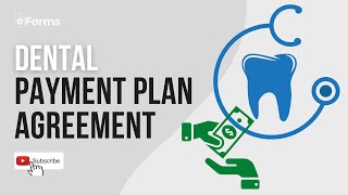 Dental Payment Plan Agreement - EXPLAINED