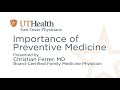 The Importance of Preventive Medicine