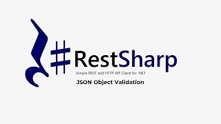 20. RestSharp - JSON Object Validation.