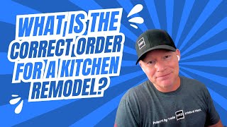 What’s the Perfect Order for a Kitchen Remodel?