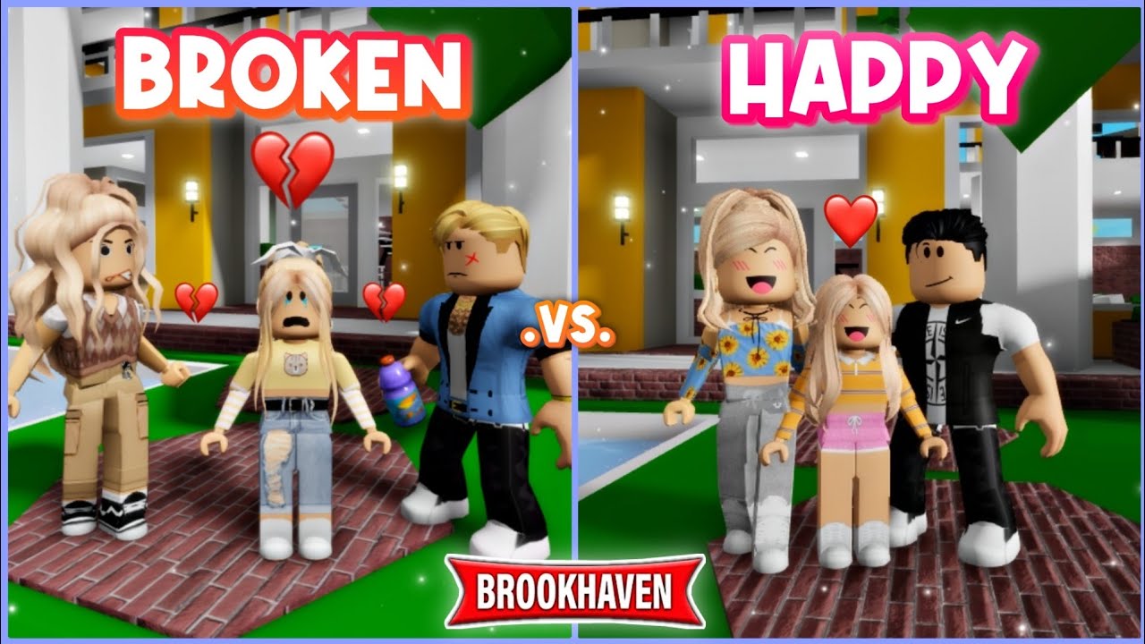 BROKEN VS HAPPY FAMILY! - BROOKHAVEN RP (Roblox Brookhaven) - YouTube