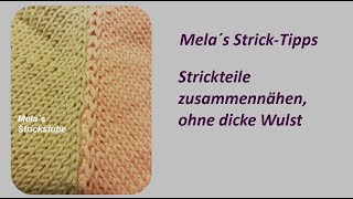 Strickteile zusammennähen, ohne dicke Wulst