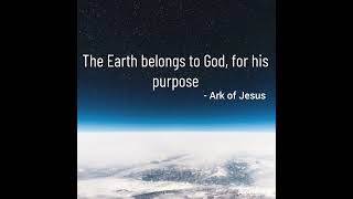 பூமி தேவனுக்காக..அவரின் நோக்கத்திற்காக..The Earth belongs to God, for his purpose - Ark of Jesus|