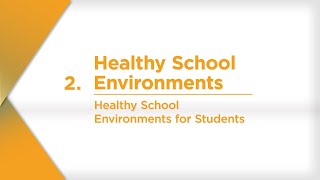 Healthy School Environments for Students