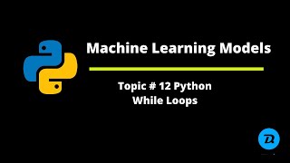 Python - Topic # 12- While Loops Urdu| Hindi