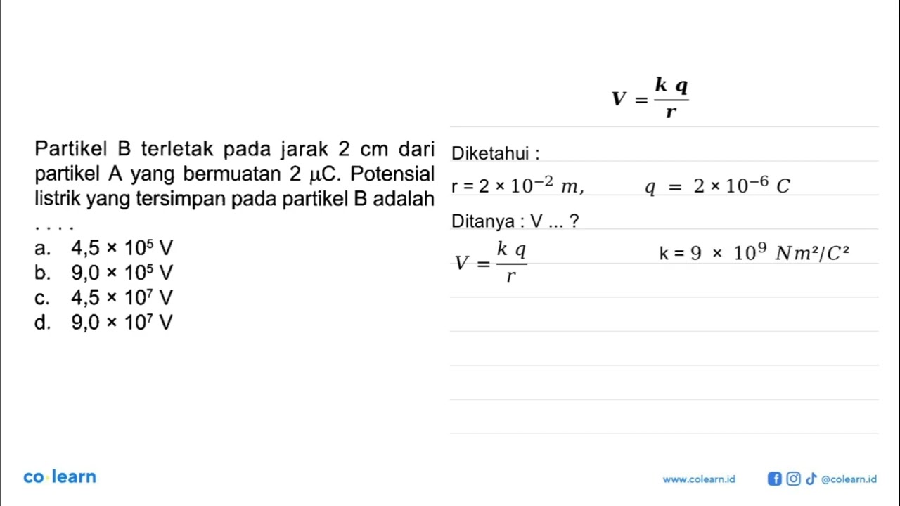 Partikel B Terletak Pada Jarak 2 Cm Dari Partikel A Yang Bermuatan 2 Mu ...